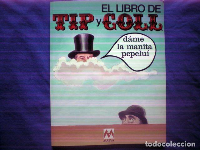 Libros de segunda mano: LIBRO EL LIBRO DE TIP Y COLL 1999 MEVA EDICIONES CON GENTILEZA DE RESTAURANTE SIXTO - Foto 1