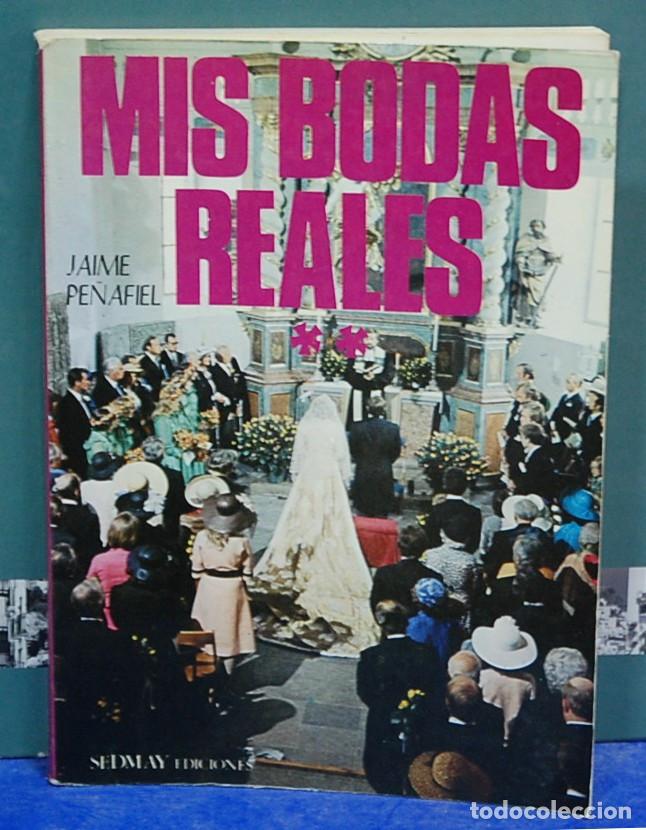 Libros de segunda mano: Mis bodas reales II. Jaime Pe&ntilde;afiel - Foto 1