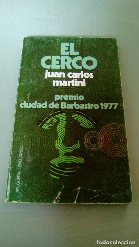 Libros de segunda mano: EL CERCO.- JUAN CARLOS MARTINI - Foto 1