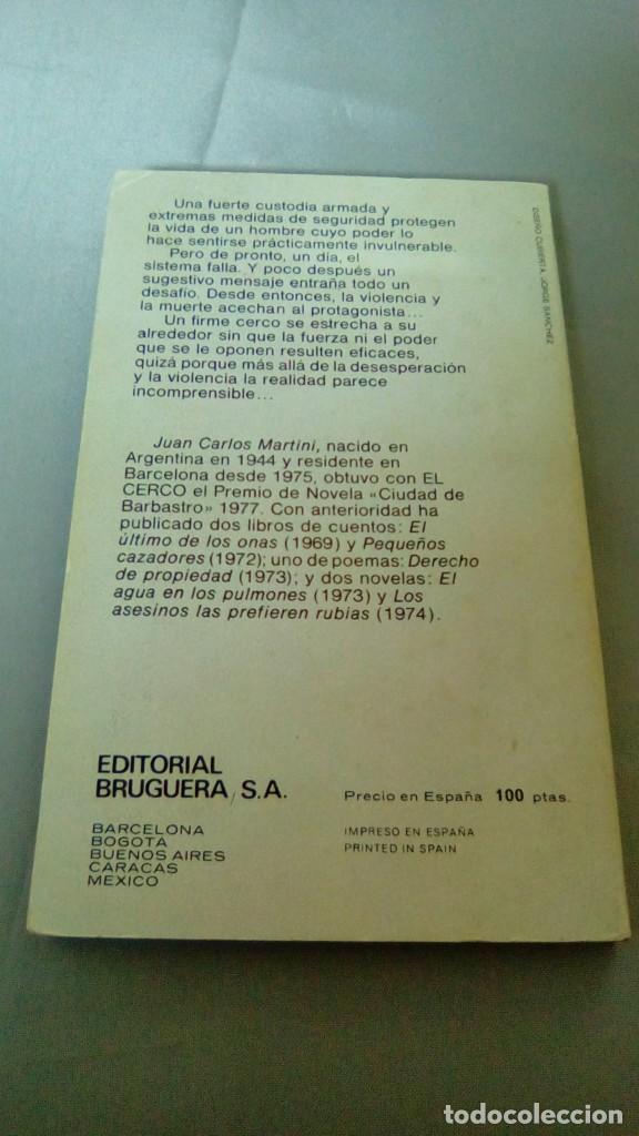 Libros de segunda mano: EL CERCO.- JUAN CARLOS MARTINI - Foto 4
