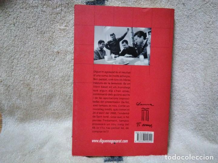 Libros de segunda mano: DIGUE&acute;M AGOSARAT Y LAS AMBICIONES DEFRAUDADAS - Foto 3
