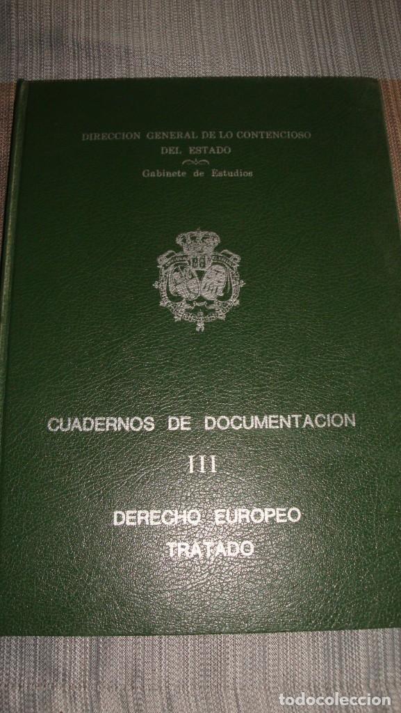 Libros de segunda mano: DERECHO EUROPEO. TRATADO. CUADERNOS DE DOCUMENTACION.