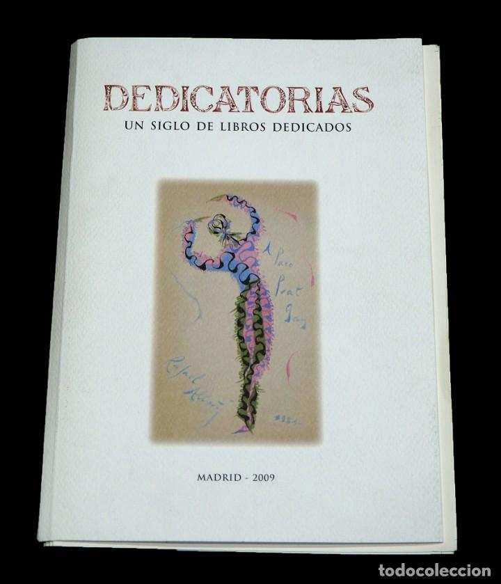 Libros de segunda mano: DEDICATORIAS. Un siglo de libros dedicados. Madrid 2009 - Foto 1