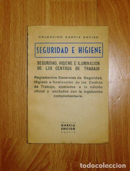 Second hand books: SEGURIDAD E HIGIENE : Reglamentos Generales de Seguridad, Higiene e Iluminaci&oacute;n de los Centros de Tr