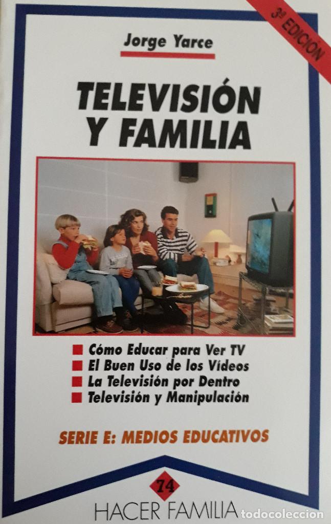 Libros de segunda mano: TELEVISI&Oacute;N Y FAMILIA. JORGE YARCE. - Foto 1