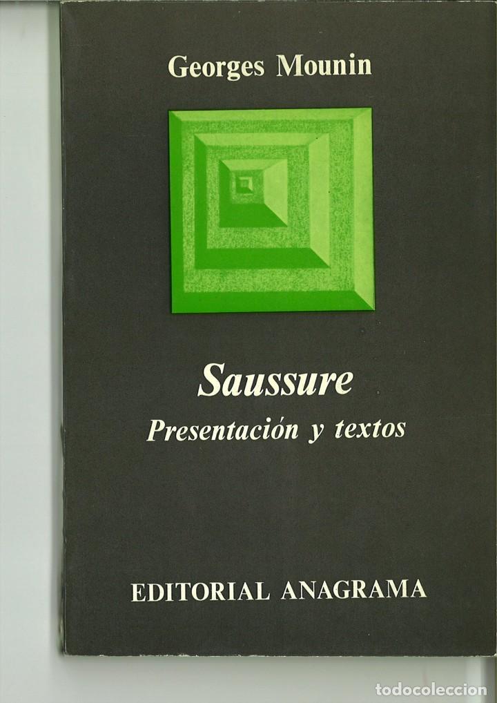 Libros de segunda mano: SAUSSURE. PRESENTACI&Oacute;N Y TEXTOS. Georges Mounin - Foto 1