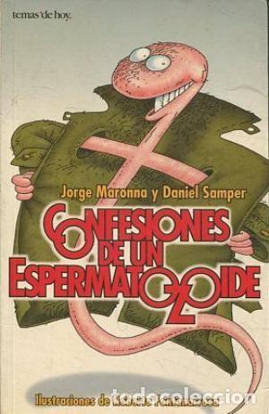 Libros de segunda mano: Confesiones de un espermatozoide. Jorge Maronna y Daniel Samper - Foto 1