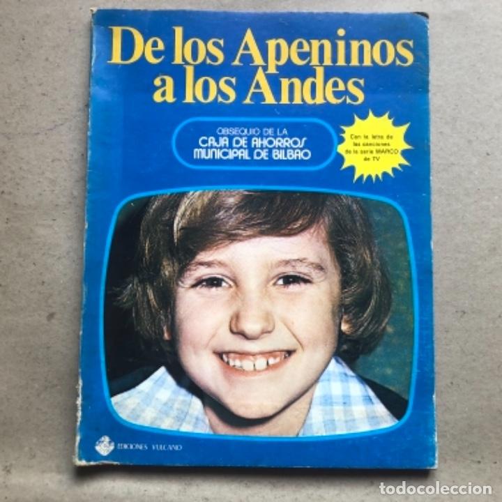 Libros de segunda mano: DE LOS APENINOS A LOS ANDES. EDMUNDI DE AMICIS. EDICIONES VULCANO 1977. - Foto 1