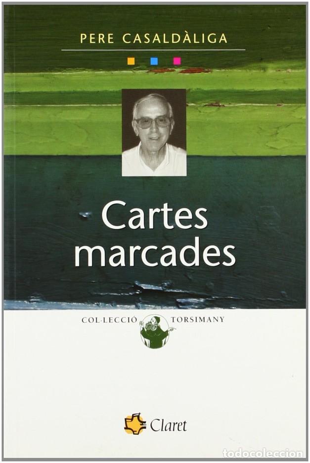 Libros de segunda mano: CARTES MARCADES - PERE CASALD&Agrave;LIGA - Foto 1