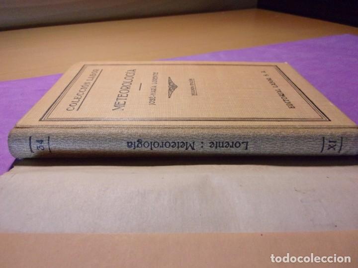 Libros de segunda mano: METEOROLOG&Iacute;A /Jos&eacute; Mar&iacute;a Lorente / 2&ordf; edici&oacute;n 1939. Labor - Foto 2