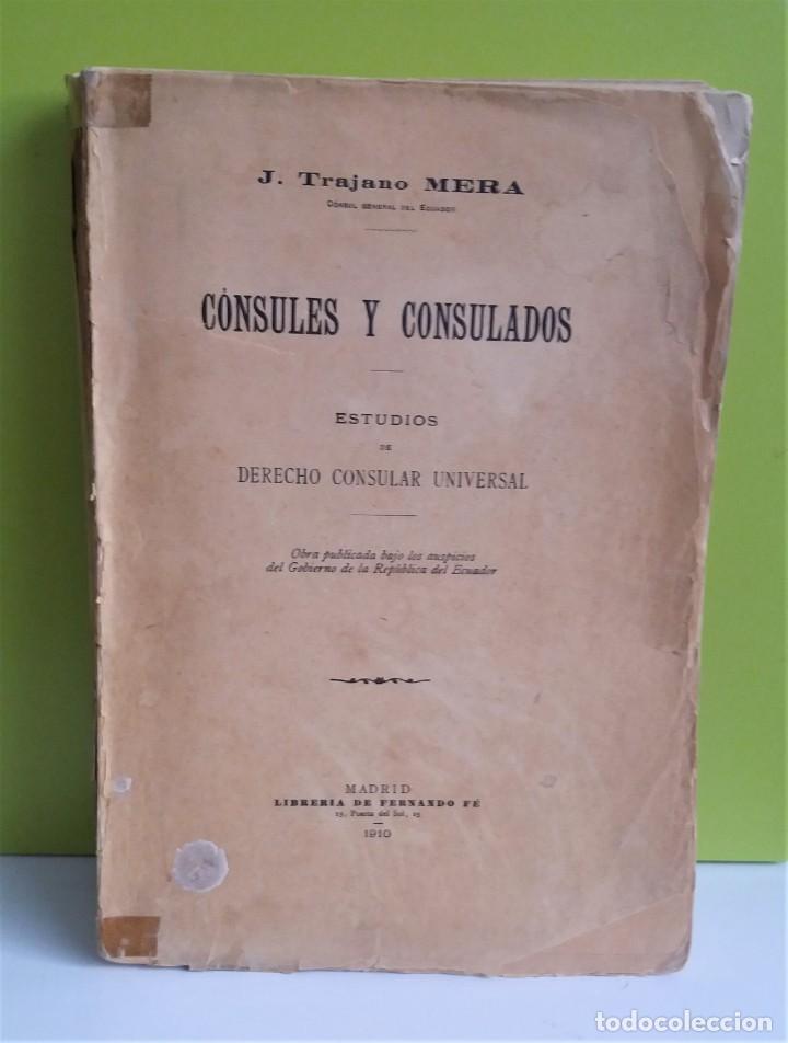 Libros de segunda mano: Consules y Consulados Estudios de Derecho Consular Universal - RARO - Foto 1