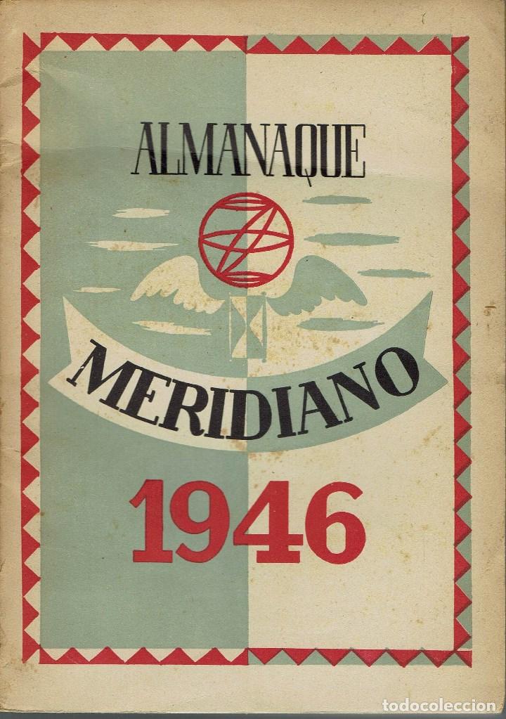 Libros de segunda mano: ALMANAQUE MERIDIANO 1946. A&Ntilde;O 1945. (5.6) - Foto 1