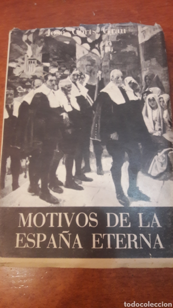 Libros de segunda mano: motivos de la Espa&ntilde;a Eterna Jose Corts Grau - Foto 1