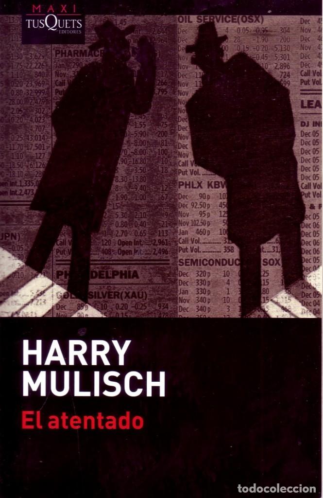 Libros de segunda mano: EL ATENTADO. MULISCH, HARRY. NR-438. - Foto 1
