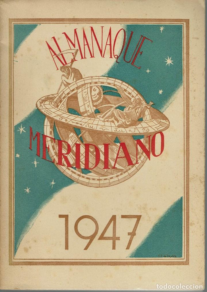 Libros de segunda mano: ALMANAQUE MERIDIANO 1947. A&Ntilde;O 1946. (5.6) - Foto 1