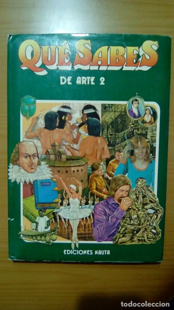 Libros de segunda mano: QUE SABES DE ARTE 2.- EDICIONES NAUTA - Foto 1