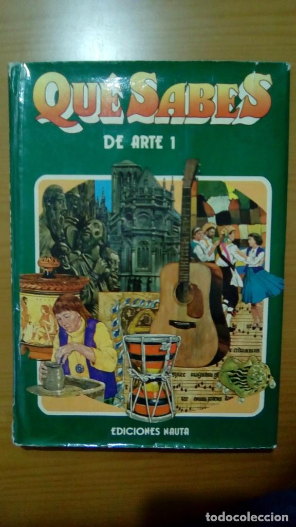 Libros de segunda mano: QUE SABES DE ARTE 1.- EDICIONES NAUTA - Foto 1