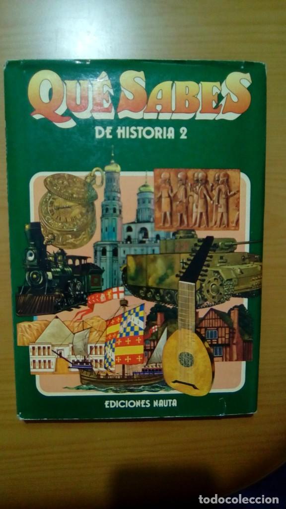 Libros de segunda mano: QUE SABES DE HISTORIA 2.- EDICIONES NAUTA - Foto 1