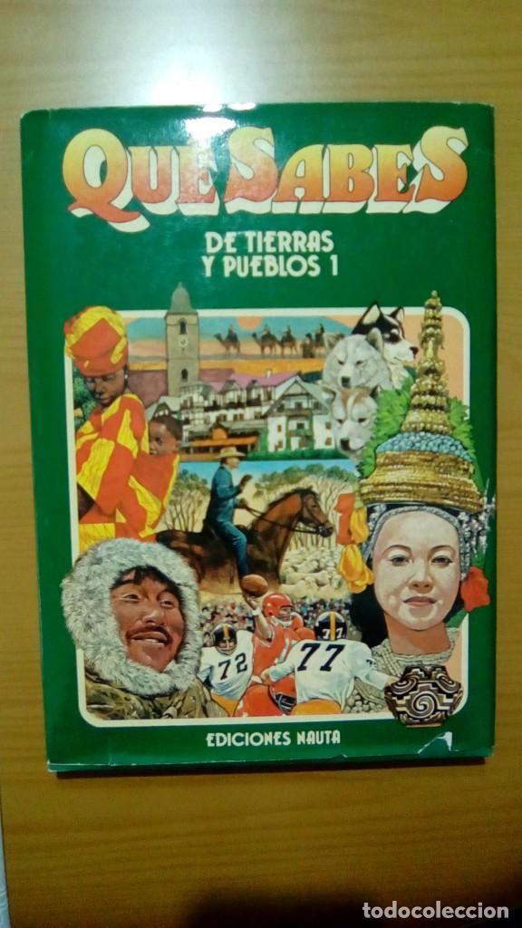 Libros de segunda mano: QUE SABES DE TIERRAS Y PUEBLOS 1.- EDICIONES NAUTA - Foto 1