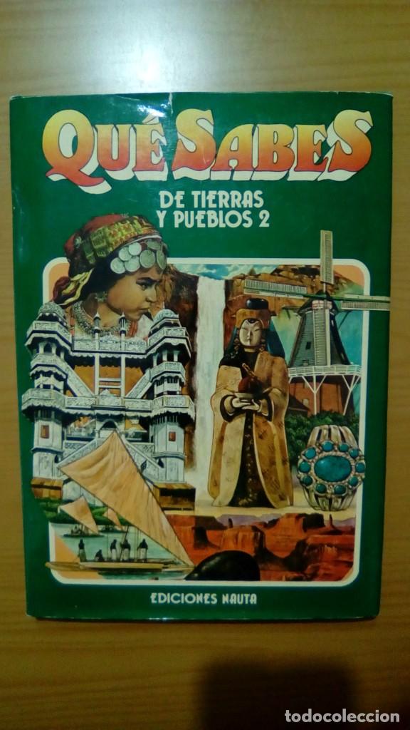Libros de segunda mano: QUE SABES DE TIERRAS Y PUEBLOS 2.- EDICIONES NAUTA - Foto 1