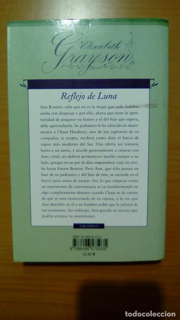 Libros de segunda mano: REFLEJO DE LUNA.- ELIZABETH GRAYSON - Foto 2