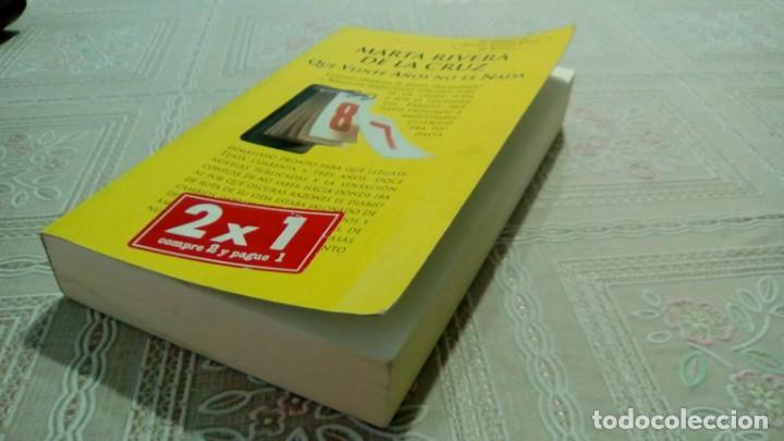 Libros de segunda mano: QUE VEINTE A&Ntilde;OS NO ES NADA.- MARTA RIVERA DE LA CRUZ - Foto 3