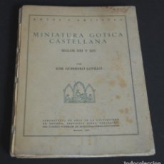 Libros de segunda mano: MINIATURA GOTICA CASTELLANA. SIGLOS XIII-XIV. . Lote 140723622