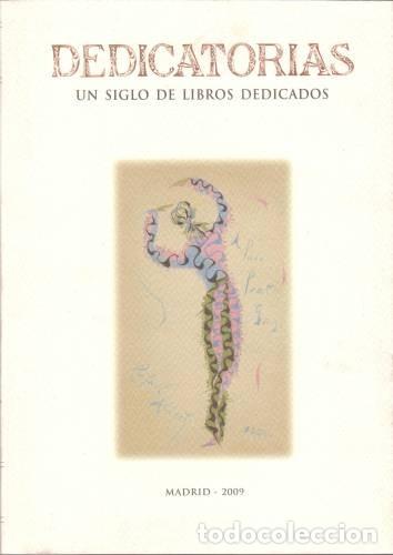 Libros de segunda mano: DEDICATORIAS. UN SIGLO DE LIBROS DEDICADOS. Ed. limitada y numerada - Foto 1