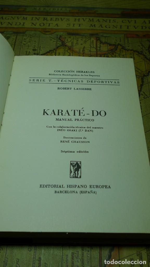 Libros de segunda mano: KARATE-DO. MANUAL PR&Aacute;CTICO. ROBERT LASSERRE. EDITORIAL HISPANO EUROPEA 1970. - Foto 3