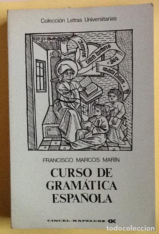 Libros de segunda mano: Curso de gram&aacute;tica espa&ntilde;ola. Francisco Marcos Marin - Foto 1