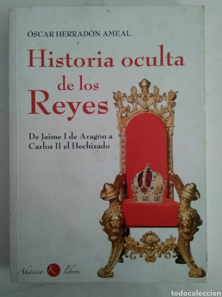 Libros de segunda mano: HISTORIA OCULTA DE LOS REYES - Foto 1