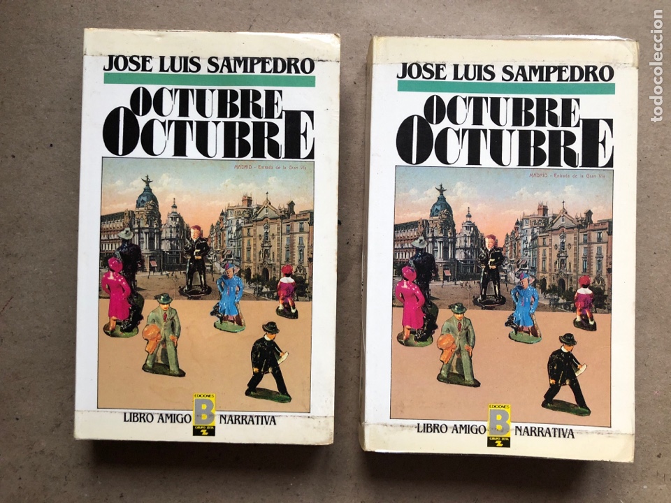 Libros de segunda mano: OCTUBRE OCTUBRE. JOS&Eacute; LUIS SAMPEDRO. EDICIONES B, 1987. 2 TOMOS. - Foto 1
