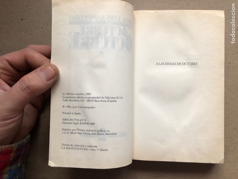 Libros de segunda mano: OCTUBRE OCTUBRE. JOS&Eacute; LUIS SAMPEDRO. EDICIONES B, 1987. 2 TOMOS. - Foto 4