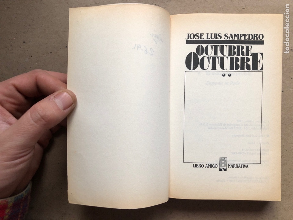 Libros de segunda mano: OCTUBRE OCTUBRE. JOS&Eacute; LUIS SAMPEDRO. EDICIONES B, 1987. 2 TOMOS. - Foto 9