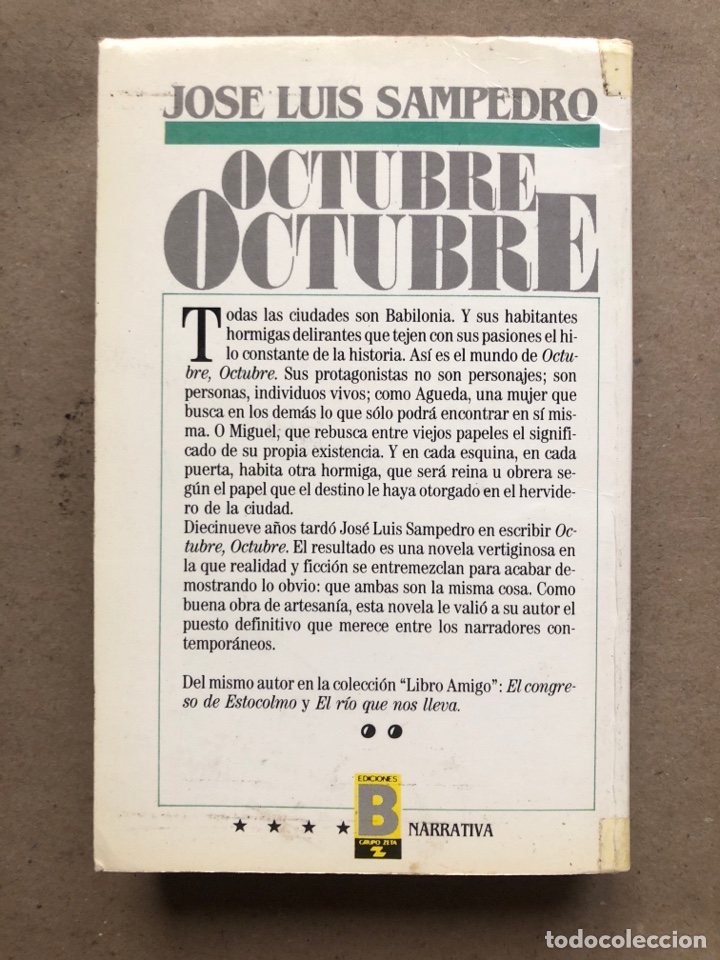 Libros de segunda mano: OCTUBRE OCTUBRE. JOS&Eacute; LUIS SAMPEDRO. EDICIONES B, 1987. 2 TOMOS. - Foto 13