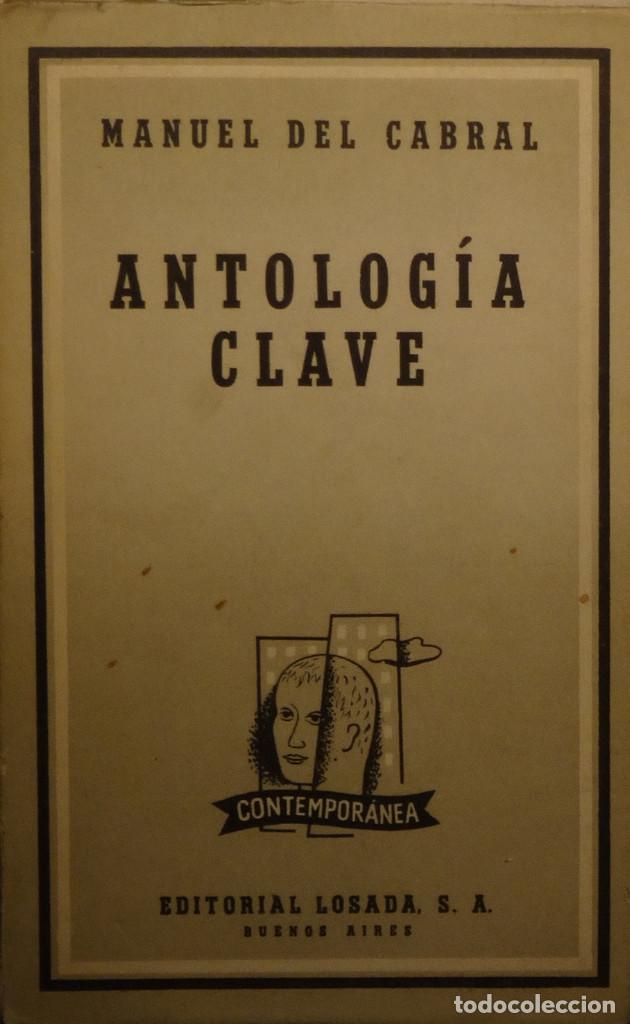 Libros de segunda mano: ANTOLOG&Iacute;A CLAVE (1930-1956) - Manuel del CABRAL - Foto 1