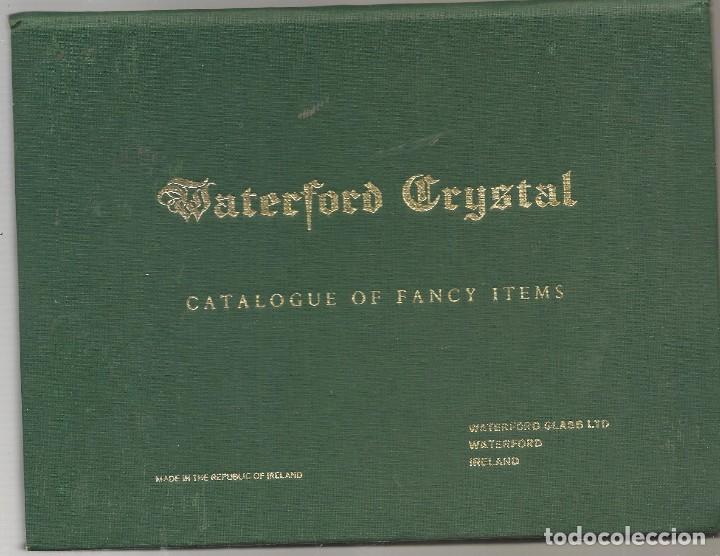Libros de segunda mano: WATERFORD CRYSTAL CATALOGUE OF FANCY ITEMS (catalogo de piezas de cristal, copas ,bo