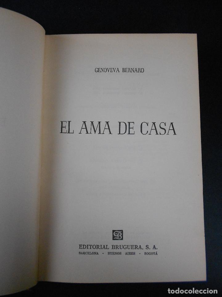 Libros de segunda mano: El ama de casa, (Genoveva Bernarde), Bruguera 1965 - Foto 2