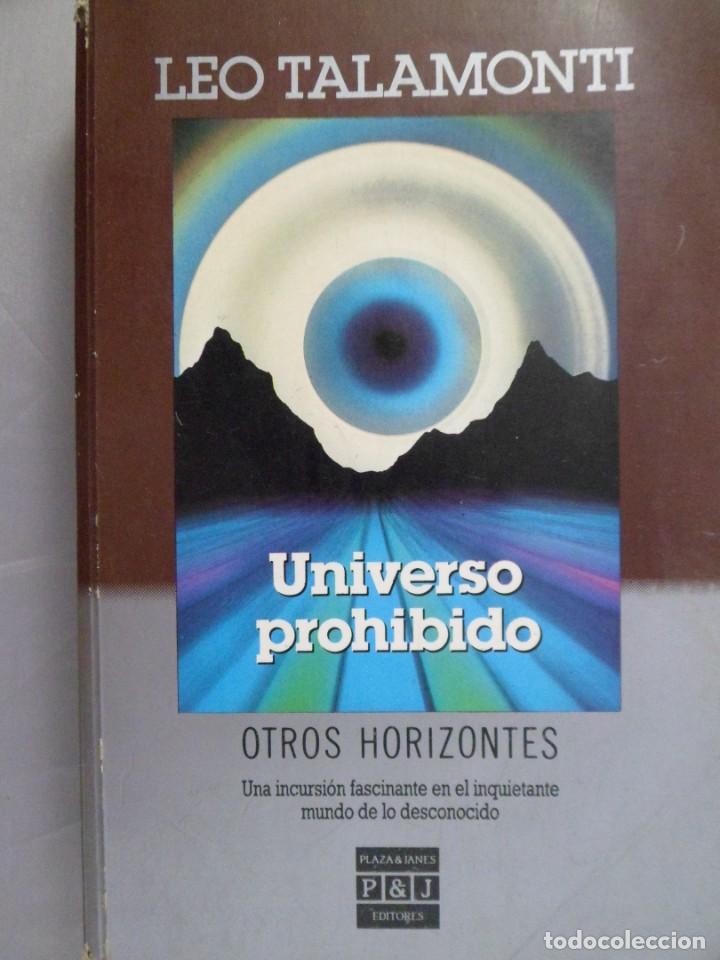 Libros de segunda mano: UNIVERSO PROHIBIDO. LEO TALAMONTI - Foto 1