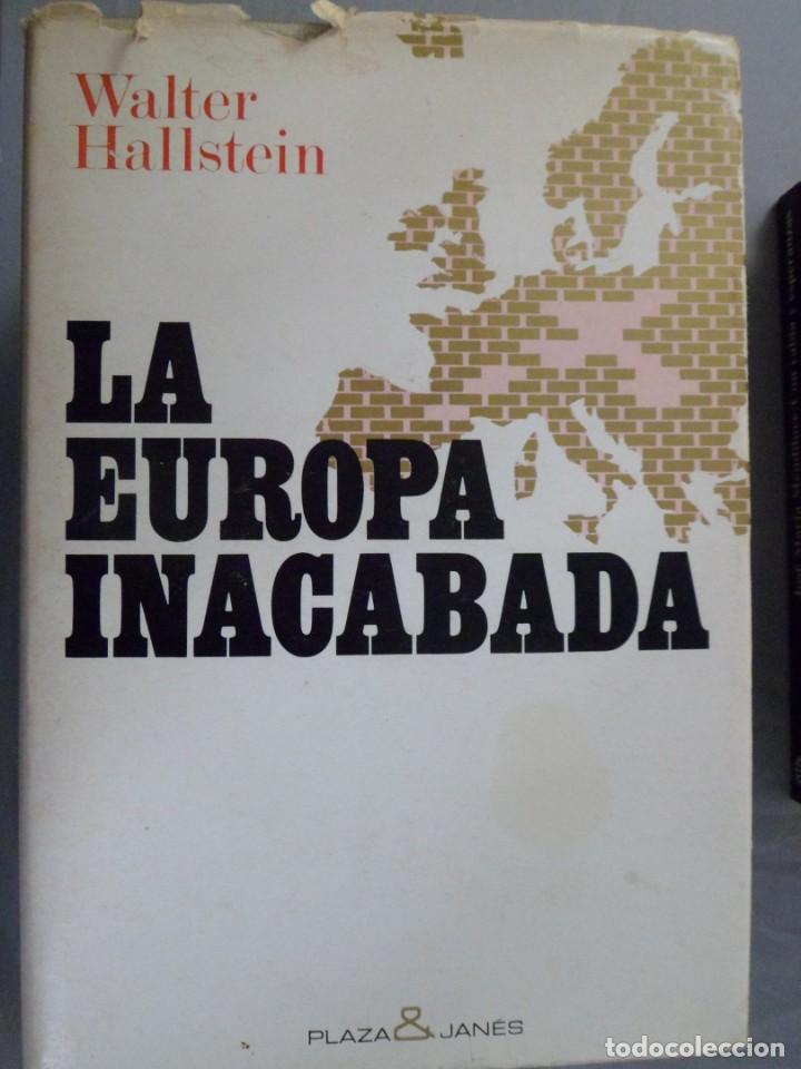Libros de segunda mano: LA EUROPA INACABADA. WALTER HALLSTEIN - Foto 1