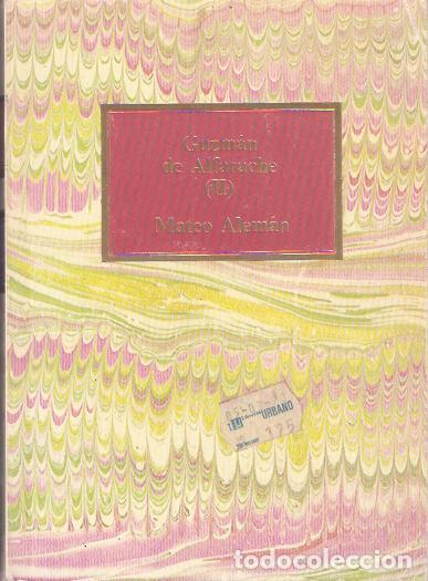Libros de segunda mano: El Guzm&aacute;n de Alfarache (II) - Alem&aacute;n, Mateo - Foto 1