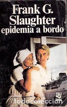 Libros de segunda mano: Epidemia a bordo - Slaughter, Frank G. - Foto 1
