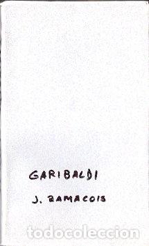 Libros de segunda mano: Garibaldi. Boceto hist&oacute;rico - Zamacois, J. - Foto 1