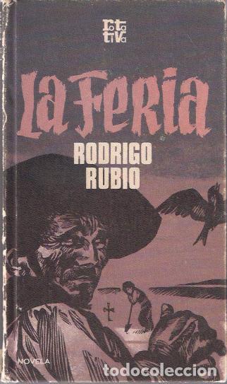 Libros de segunda mano: La feria - Rubio, Rodrigo - Foto 1
