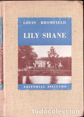 Libros de segunda mano: Lily Shane - Bromfield, Louis - Foto 1