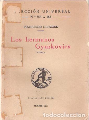Libros de segunda mano: Los hermanos Gyurkovics - Herczerg, Francisco - Foto 1