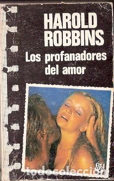 Libros de segunda mano: Los profanadores del amor - Robbins, Harold - Foto 1