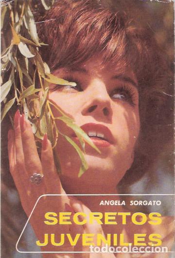Secretos juveniles - Sorgato, &Aacute;ngela