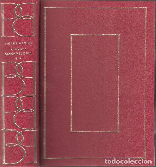 Libros de segunda mano: Oeuvres Romanesques, 2. - Benoit, Pierre - Foto 1
