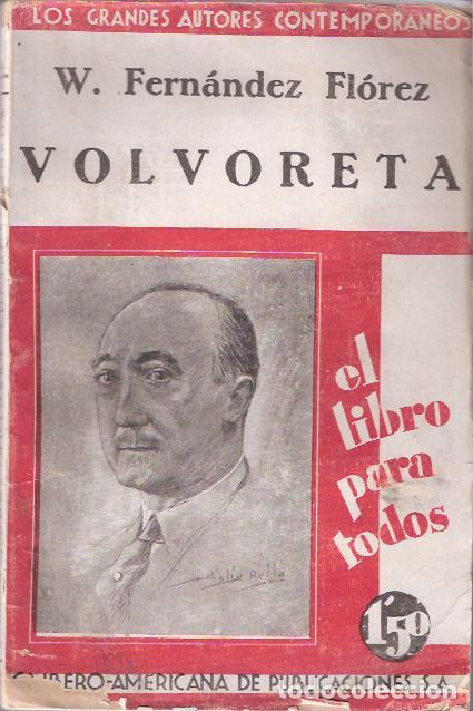 Libros de segunda mano: Volvoreta - Fern&aacute;ndez Fl&oacute;rez, W. - Foto 1